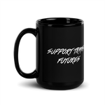 "Support Trans Futures" Black Glossy Mug