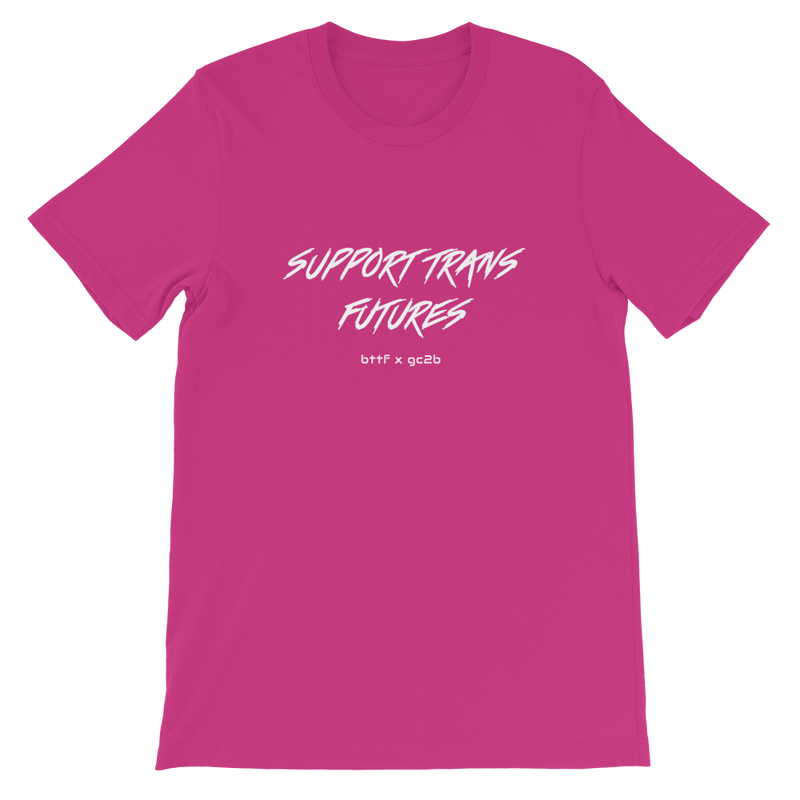 "Support Trans Futures" Simple T