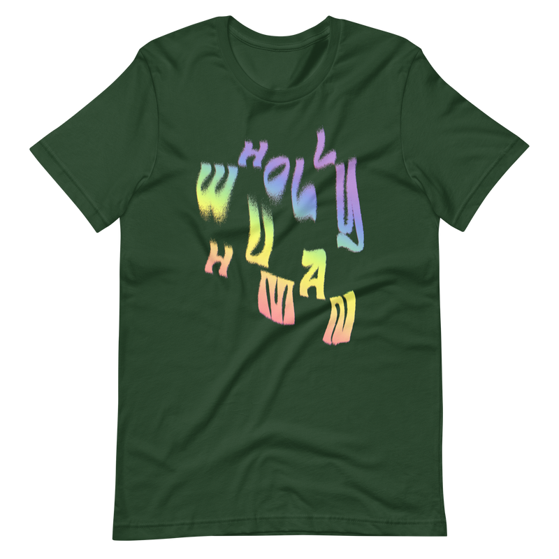 Rainbow "Wholly Human" T-Shirt