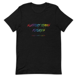 "Support Trans Futures" Rainbow T