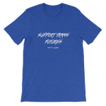 "Support Trans Futures" Simple T