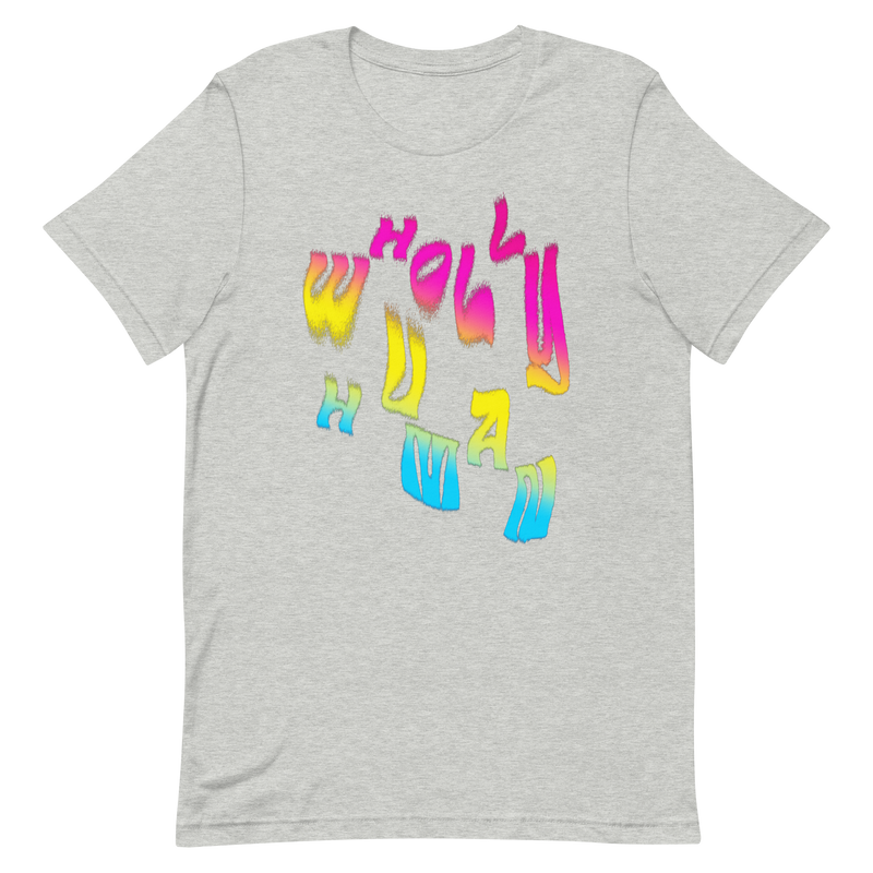 Pansexual "Wholly Human" T-Shirt