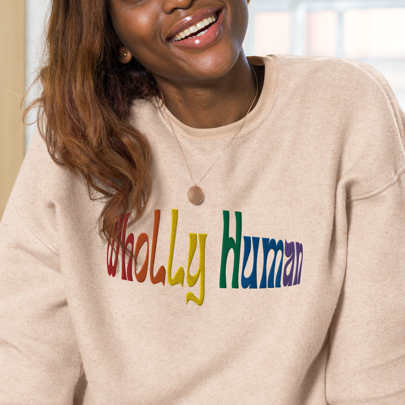 Rainbow "Wholly Human" Sueded Fleece Sweatshirt